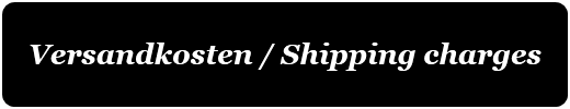 Versandkosten / Shipping charges